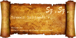 Szencz Szilamér névjegykártya